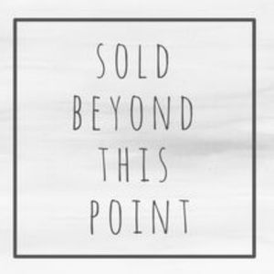SOLD | Beyond this point
